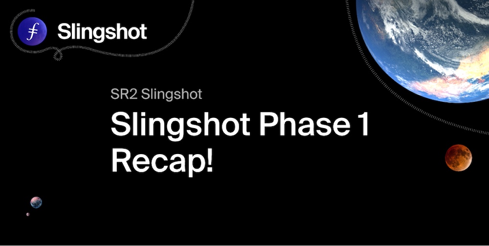 Slingshot Phase 1 Recap